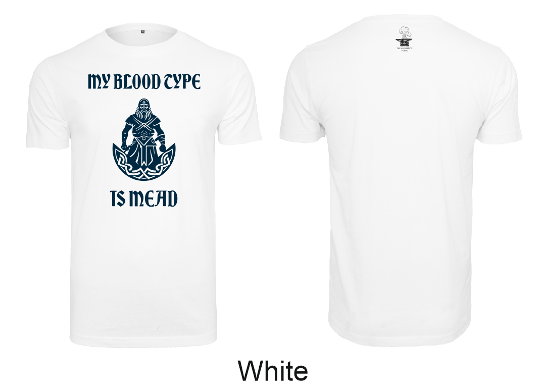 My Blood Type Is Mead T-Shirt