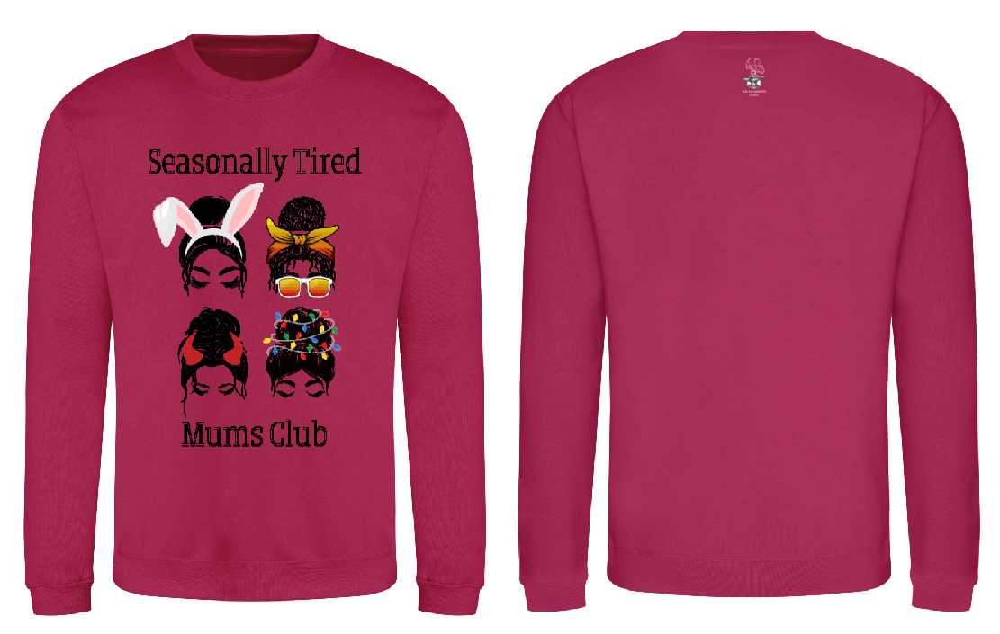 Seasonally Tired Mums Club Sweatshirt